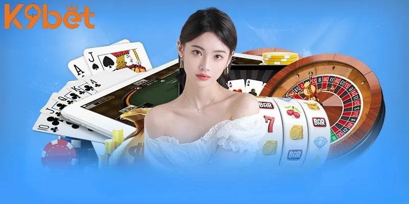 Giới thiệu K9BET chú ý đến giá trị thật cho người chơi
